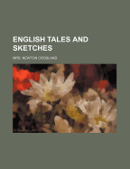 English Tales and Sketches