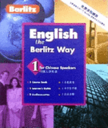 English the Berlitz Way: Chinese Speakers Level 1