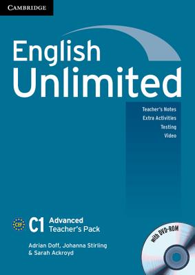 English Unlimited Advanced Teacher's Pack (Teacher's Book with DVD-ROM) - Doff, Adrian, and Stirling, Johanna, and Ackroyd, Sarah