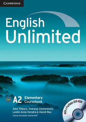 English Unlimited Elementary Coursebook with e-Portfolio - Tilbury, Alex, and Clementson, Theresa, and Hendra, Leslie Anne