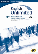 English Unlimited for Spanish Speakers Intermediate Teacher's Pack (Teacher's Book with DVD-ROM)