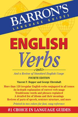 English Verbs: And a Review of Standard English Usage - Hopper, Vincent F, and Ehrenhaft, George