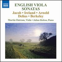 English Viola Sonatas - Julian Rolton (piano); Martin Outram (viola)