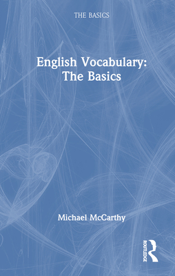 English Vocabulary: The Basics - McCarthy, Michael