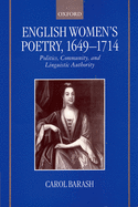 English Women's Poetry, 1649 - 1714