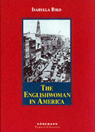 Englishwoman in America - 