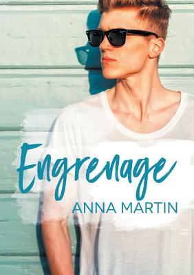 Engrenage - Martin, Anna, and Karey, Lily (Translated by)