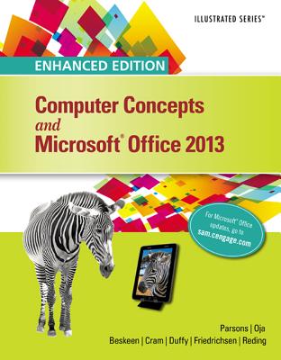 Enhanced Computer Concepts and Microsoftoffice 2013 Illustrated - Parsons, June Jamnich, and Oja, Dan, and Beskeen, David W