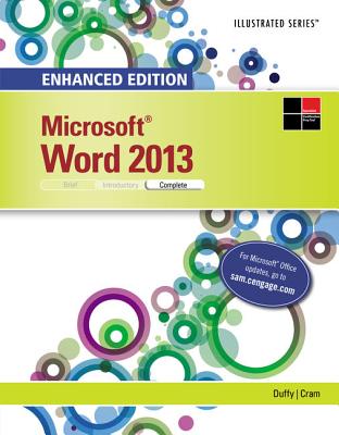 Enhanced Microsoft®Word® 2013: Illustrated Complete - Duffy, Jennifer, and Cram, Carol