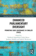 Enhanced Parliamentary Oversight: Promoting Good Governance in Smaller States