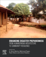 Enhancing Disaster Preparedness: From Humanitarian Architecture to Community Resilience