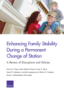 Enhancing Family Stability During a Permanent Change of Station: A Review of Disruptions and Policies