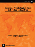 Enhancing Private Capital Flows to Developing Countries: Economic Paper No. 49