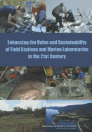 Enhancing the Value and Sustainability of Field Stations and Marine Laboratories in the 21st Century