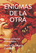 Enigmas de la Otra: Poesa Editorial Primigenios