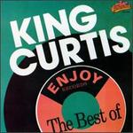 Enjoy...The Best of King Curtis
