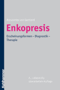 Enkopresis: Erscheinungsformen - Diagnostik - Therapie