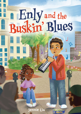 Enly and the Buskin' Blues - Liu, Jennie