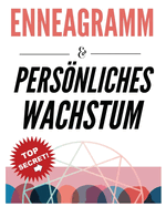 Enneagramm & Persnliches Wachstum: Das Psychologiebuch ber menschliches Verhalten und Persnlichkeit Psychologie fr die persnliche Entwicklung