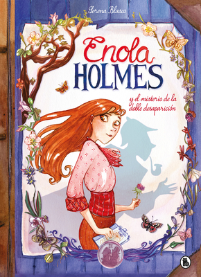 Enola Holmes Y El Misterio de la Doble Desaparicin / Enola Holmes: The Case of the Missing Marquess - Springer, Nancy