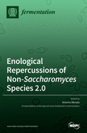 Enological Repercussions of Non-Saccharomyces Species 2.0