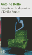 Enquete Sur LA Disparition D'Emilie Brunet