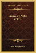 Ensayos y Notas (1903)