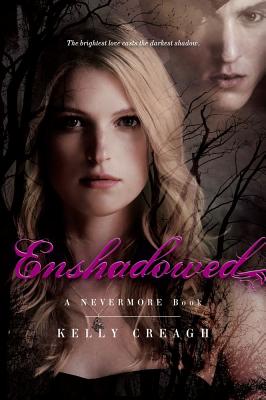 Enshadowed: A Nevermore Book - Creagh, Kelly