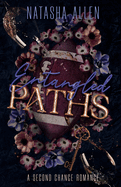 Entangled Paths: A Second Chance Romance