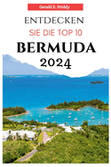 Entdecken Sie Die Top 10 Bermuda 2024: Reisefhrer