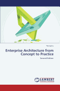 Enterprise Architecture from Concept to Practice