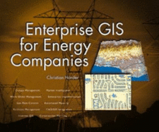 Enterprise GIS for Energy Companies - Harder, Christian