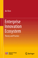 Enterprise Innovation Ecosystem: Theory and Practice