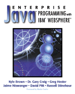Enterprise Java Programming with IBM Websphere