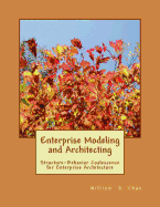 Enterprise Modeling and Architecting: Structure-Behavior Coalescence for Enterprise Architecture
