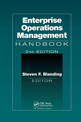 Enterprise Operations Management Handbook, Second Edition - Blanding, Steven F. (Editor)
