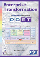 Enterprise Transformation: A Pragmatic Approach Using Poet