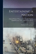 Entertaining a Nation; the Career of Long Branch