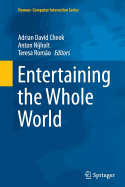 Entertaining the Whole World