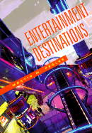 Entertainment Destinations: Cinemas, Center, Casinos, Clubs, Cruise Ships, Game Arcades - Pegler, Martin M