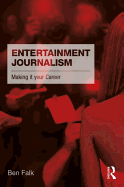Entertainment Journalism: Making it your Career