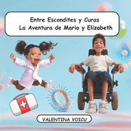 Entre escondites y curas La aventura de Elizabeth y Mario