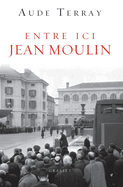 Entre ICI Jean Moulin