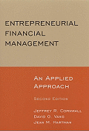 Entrepreneurial Financial Management: An Applied Approach: An Applied Approach