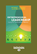 Entrepreneurial Leadership: Finding Your Calling, Making a Difference