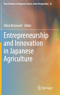 Entrepreneurship and Innovation in Japanese Agriculture