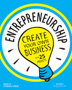 Entrepreneurship: Create Your Own Business