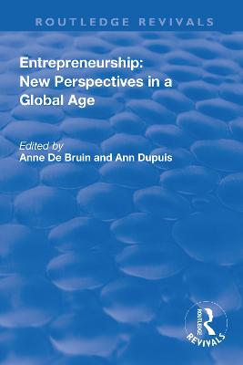 Entrepreneurship: New Perspectives in a Global Age - Dupuis, Ann, and Bruin, Anne de (Editor)