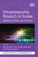 Entrepreneurship Research in Europe: Evolving Concepts and Processes - Borch, Odd Jarl (Editor), and Fayolle, Alain (Editor), and Kyr, Paula (Editor)