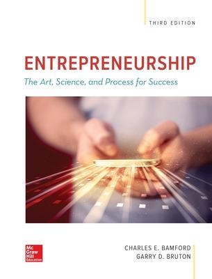 Entrepreneurship: The Art, Science, and Process for Success - Bamford, Charles E, Professor, and Bruton, Garry D, Dr.